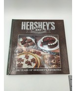 Hershey&#39;s 100th Anniversary 100 Years of Hershey&#39;s Favorites 1994 Hardcover - £7.76 GBP