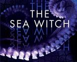 The Sea Witch (Wicked Villains) [Paperback] Robert, Katee - $5.89