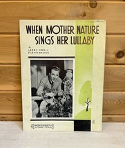 Bing Crosby Antique Sheet When Mother Nature Sings Her Lullaby 1938 Vintage - $23.50