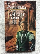 Robert Silverberg~Valentine Pontifex~1984 Paperback~Good - £7.18 GBP