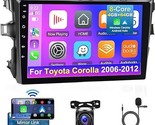[8 Core 4+64G] Android 13 Car Radio For Toyota Corolla 2006-2012 With Wi... - $333.99