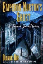 Emperor Norton&#39;s Ghost (A Fremont Jones Mystery) by Dianne Day / 1998 Hardcover - £1.79 GBP