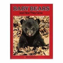 Creatures of the Woods; Baby Bears and How They Grow; Saving Our Animal ... - $19.79