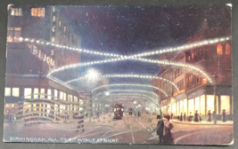 1909 3rd Avenue Birmingham Alabama at Night Postcard Raphael Tuck #2536 - £7.56 GBP