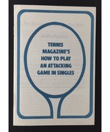 Tennis Magazine&#39;s How to Play an Attacking Game in Singles Pamphlet Book... - £11.84 GBP