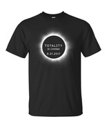 Totality is Coming Solar Eclipse Summer August 21 2017 Perfect T-Shirt - $19.95