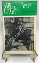 The Social History of Art: Naturalism, Impressionism, The Film Age, vol. 4 by Ar - £11.03 GBP