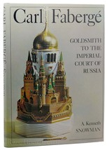 Kenneth A. Snowman CARL FABERGE Goldsmith to the Imperial Court of Russia 1st Ed - $81.02