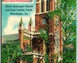 Christ Episcopale Chiesa Winchester Virginia VA Unp Non Usato Lino Carto... - $3.03