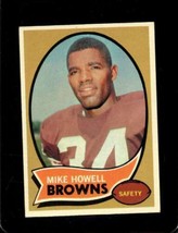 1970 Topps #91 Mike Howell Ex (Rc) Browns *X60511 - £1.73 GBP
