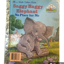 Little Golden Book Saggy Baggy Elephant No Place for Me by Gina Ingoglia - £4.70 GBP