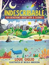 Indescribable: 100 Devotions for Kids About God and Science (Indescribab... - $7.91