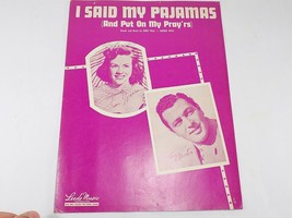 Vintage Sheet Music 1950 I Said My Pajamas And Put On My Prayers - £7.00 GBP