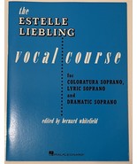 Estelle Liebling Vocal Course for Coloratura Lyric Dramatic Soprano Shee... - $10.99