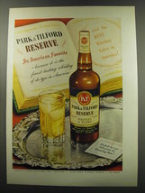 1949 Park &amp; Tilford Reserve Whiskey Ad - An American favorite - $18.49