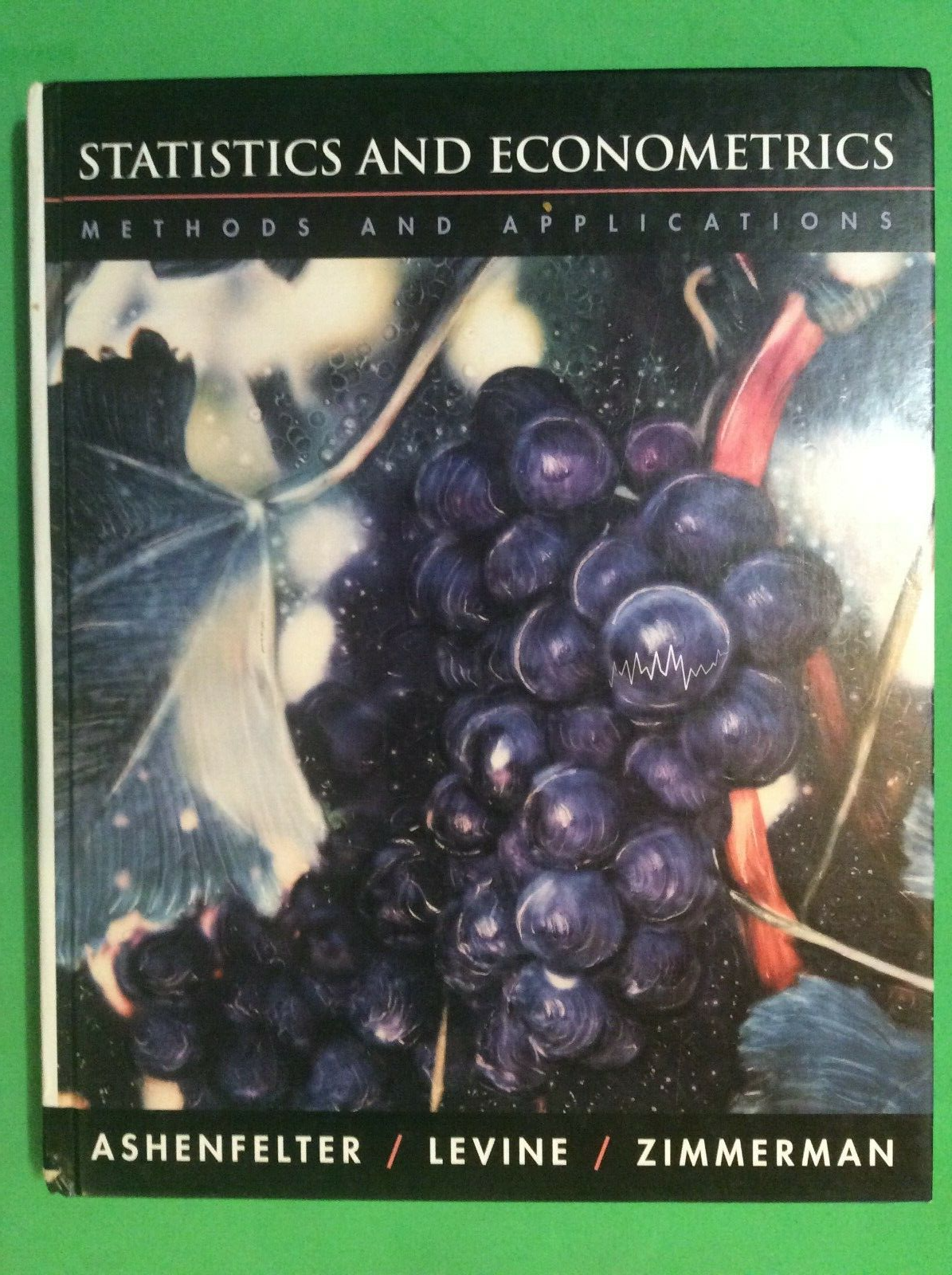 STATISTICS AND ECONOMETRICS by ORLEY ASHENFELTER - HARDCOVER - FIRST EDI... - $19.95