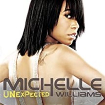 Unexpected by Michelle Williams Cd - £8.23 GBP