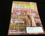 Romantic Homes Magazine March 2005 Special Transformations for Valentine... - $12.00