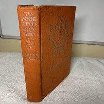 Poor Little Rich Girl Eleanor Gates 1912 Hardcover Book Shirley Temple VTG Orang - £6.18 GBP