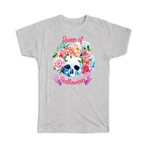 Queen of Halloween : Gift T-Shirt Flower Skull Fall Autumn For Her Feminine - £14.22 GBP