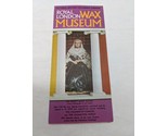 Victoria British Columbia Canada Royal London Wax Museum Brochure - $53.45