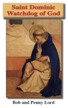 Saint Dominic (The Watchdog of God) Pamphlet/Minibook, by Bob and Penny Lord,New - £6.31 GBP