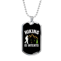 Camper Necklace Hiking Is Intents Necklace Stainless Steel or 18k Gold Dog Tag  - £37.92 GBP+