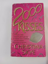 2000 Kisses, Paperback, By Christina Skye - $2.75