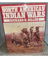 North American Indian Wars by Richard L. Dillon (1983, Hardcover) - £10.28 GBP