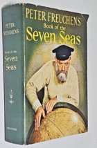 Peter Freuchen&#39;s Book of The Seven Seas by Peter Freuchen &amp; David Loth 1st ed. - £15.73 GBP