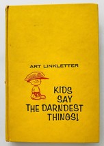 Kids Say the Darndest Things! Art Linkletter 1957 Charles Shultz Walt Disney a - £19.01 GBP