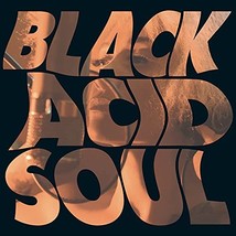 Black Acid Soul (Deluxe Edition) [VINYL]  - $40.00