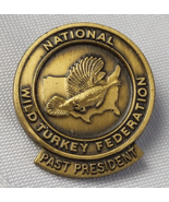 NATIONAL WILD TURKEY FEDERATION PAST PRESIDENT LAPEL PIN MEMBER WEAR HUN... - £14.93 GBP