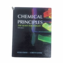 Chemical Principles Hardcover By Peter Atkins Loretta Jones 2009 Textbook - $23.38