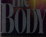 The Body: Being Light in Darkness Charles Colson and Ellen Santilli Vaughn - $2.93