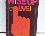 Wise up &amp; live!: Wisdom from Proverbs [Paperback] Paul E. Larsen - $2.93