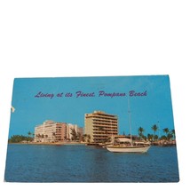 Postcard Living at its Finest Pompano Beach Gold Coast Florida Chrome Posted - £5.53 GBP