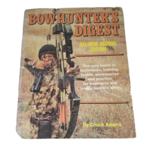 1981 Bowhunter&#39;s Digest by Chuck Adams Softcover 2nd Edition - £4.34 GBP