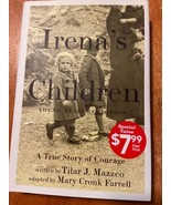 Irena's Children A True Story of Courage Tilar Mazzeo Young Readers Editon Book - $6.35