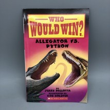 Who Would Win? Alligator vs. Python by Jerry Pallotta - £3.91 GBP