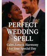 Perfect Wedding Day Spell Smooth Wedding Energy Peaceful Ceremony Marria... - $70.00