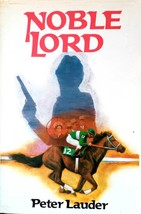 Noble Lord by Peter Lauder / 1986 Hardcover Mystery Book Club Edition - $3.41