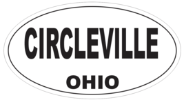 Circleville Ohio Oval Bumper Sticker or Helmet Sticker D6063 - £1.09 GBP+
