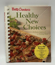 Betty Crocker’s Healthy New Choices Cookbook 1998 First Edition Binded Book - £26.85 GBP