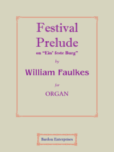 Festival prelude on “Ein’ feste Burg” by William Faulkes - £11.94 GBP