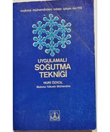 UYGULAMALI SOGUTMA TEKNIGI NURI OZKOL MAKINE YUKSEK MUHENDISI - €134,64 EUR