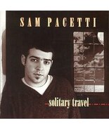 Solitary Travel [Audio CD] Pacetti, Sam - $641.86 MXN