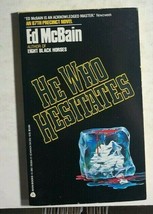 HE WHO HESITATES by Ed McBain (1986) Avon 87th Precinct paperback 1st - £9.34 GBP