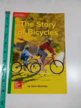 the story of bicycles by sara nicholas mcgraw hill GR F BM 10 Lexile 420 (64-8) - $5.94