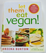 Let Them Eat Vegan!: 200 Deliciously Satisfying Plant-Powered Recipes for the W - £8.40 GBP